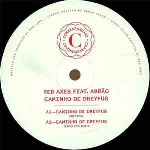 Red Axes Featuring Abrão - Caminho De Dreyfus