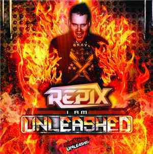 Repix - I Am Unleashed