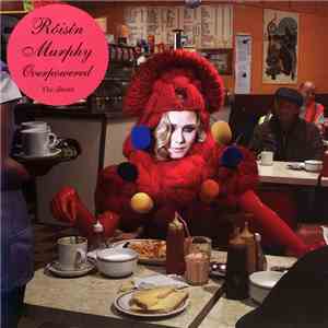 Róisín Murphy - Overpowered