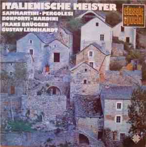 Sammartini • Pergolesi • Bonporti • Nardini / Frans Brüggen, Gustav Leonhar ...