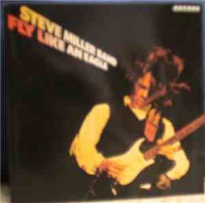 Steve Miller Band - Fly Like An Eagle