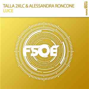 Talla 2XLC & Alessandra Roncone - Luce