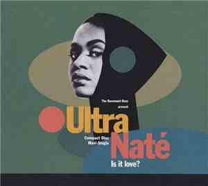 The Basement Boys Present Ultra Naté - Is It Love?