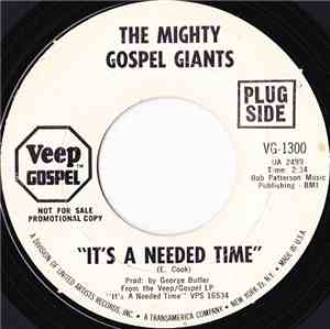 The Mighty Gospel Giants - It's A Needed Time