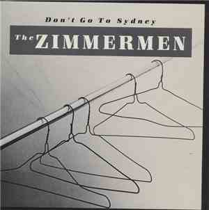 The Zimmermen - Don't Go To Sydney