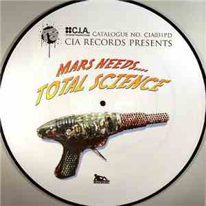Total Science - Mars Needs.... Total Science (LP Sampler)
