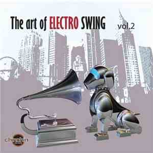 Various - The Art Of Electro Swing Vol. 2