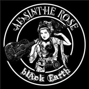 Absinthe Rose - Black Earth