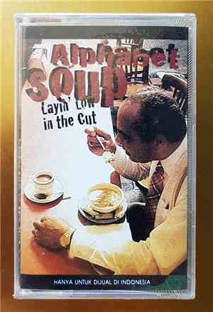 Alphabet Soup  - Layin' Low In The Cut