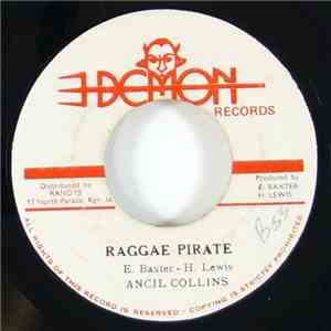 Ancil Collins / The Actions - Raggae Pirate / Please Mr. D.J.
