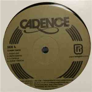Cadence  - Comin' Back / Squeeky Clean