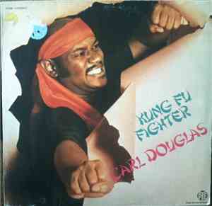Carl Douglas - Kung Fu Fighter
