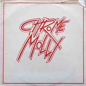 Chrome Molly - You Said / When The Lights Go Down / One At A Time