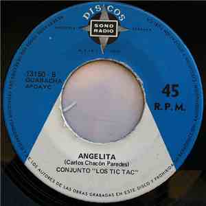 Conjunto Los Tic Tac - La Cosecha / Angelita