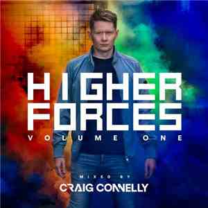 Craig Connelly - Higher Forces Volume One