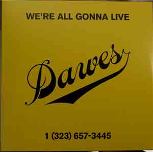 Dawes  - We’re All Gonna Live