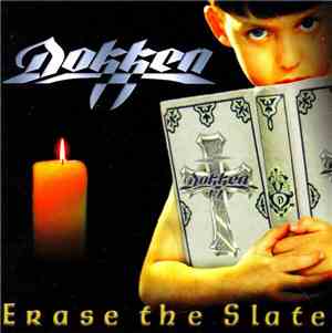Dokken - Erase The Slate