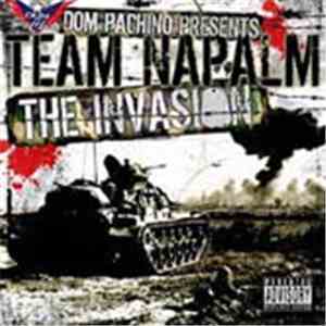 Dom Pachino Presents Team Napalm - The Invasion