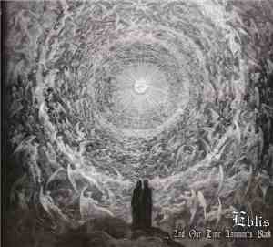 Eblis - ... And Our Time Announces Black