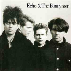 Echo & The Bunnymen - Echo & The Bunnymen