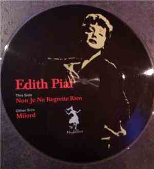 Edith Piaf - Non, Je Ne Regrette Rien / Milord