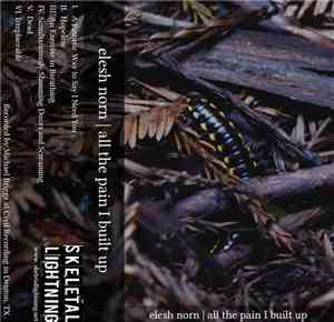 Elesh Norn - All The Pain I've Built Up