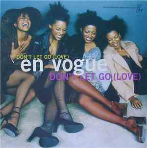 En Vogue - Don't Let Go (Love)