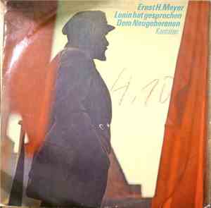 Ernst H. Meyer - Lenin Hat Gesprochen / Dem Neugeborenen (Kantaten)