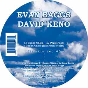 Evan Baggs & David Keno - Choke Chain / Pepsi Funk