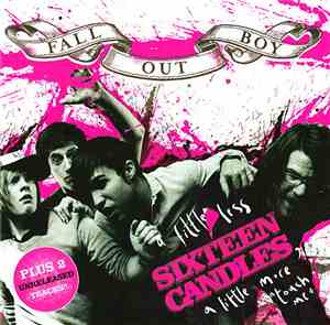Fall Out Boy - A Little Less Sixteen Candles, A Little More 