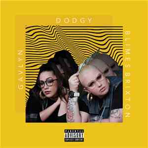 Gavlyn & Blimes Brixton - Dodgy