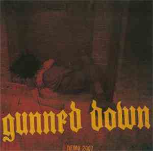 Gunned Down - Demo 2007