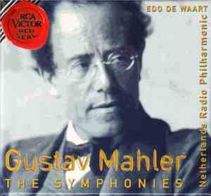 Gustav Mahler, Netherlands Radio Philharmonic, Edo de Waart - The Symphonie ...