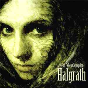 Halgrath - Arise Of Fallen Conception