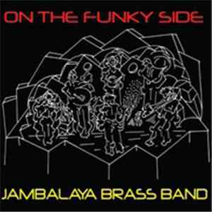 Jambalaya Brass Band - On The Funky Side