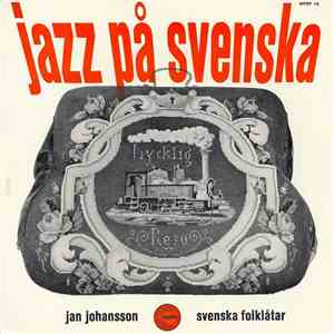Jan Johansson - Jazz På Svenska
