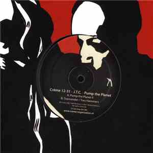 J.T.C. - Pump The Planet