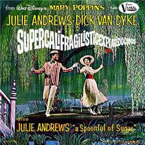 Julie Andrews And Dick Van Dyke  - Super-cali-fragil-istic-expi-ali-docious