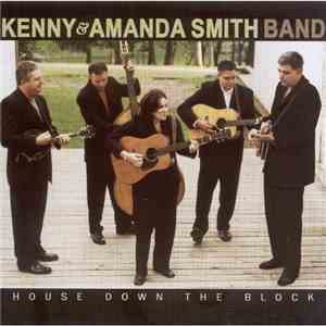 Kenny & Amanda Smith Band - House Down The Block