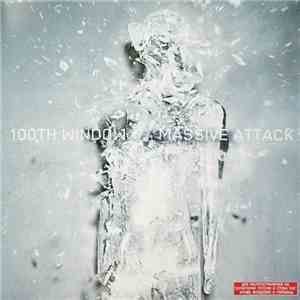 Massive Attack - 100th Window