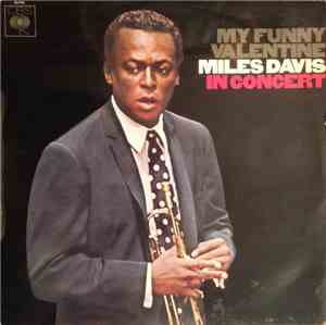 Miles Davis - My Funny Valentine - Miles Davis In Concert
