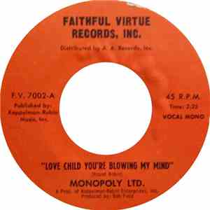 Monopoly Ltd. - Love Child You're Blowing My Mind