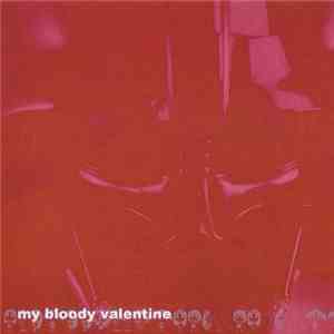 My Bloody Valentine - Once I Was Butcher