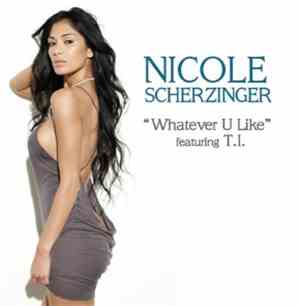 Nicole Scherzinger Featuring T.I. - Whatever U Like
