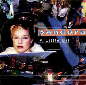 Pandora - A Little Bit