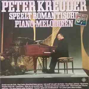 Peter Kreuder - Peter Kreuder Speelt Romantische Piano-Melodieën