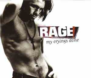 Rage - My Cryings Done