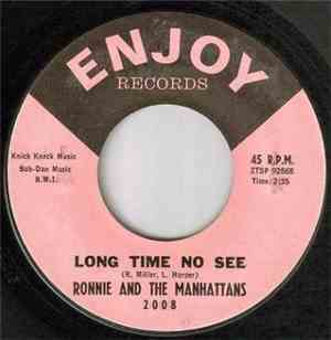 Ronnie & The Manhattans - Come On Back / Long Time No See