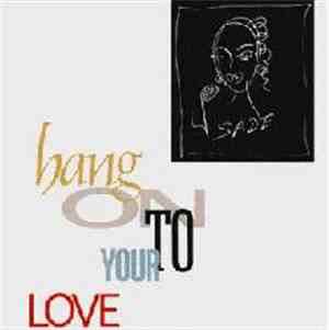 Sade - Hang On To Your Love