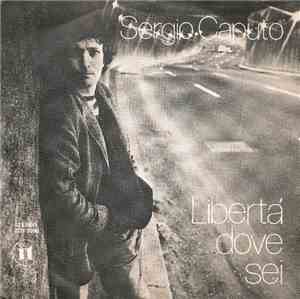 Sergio Caputo - Libertà Dove Sei